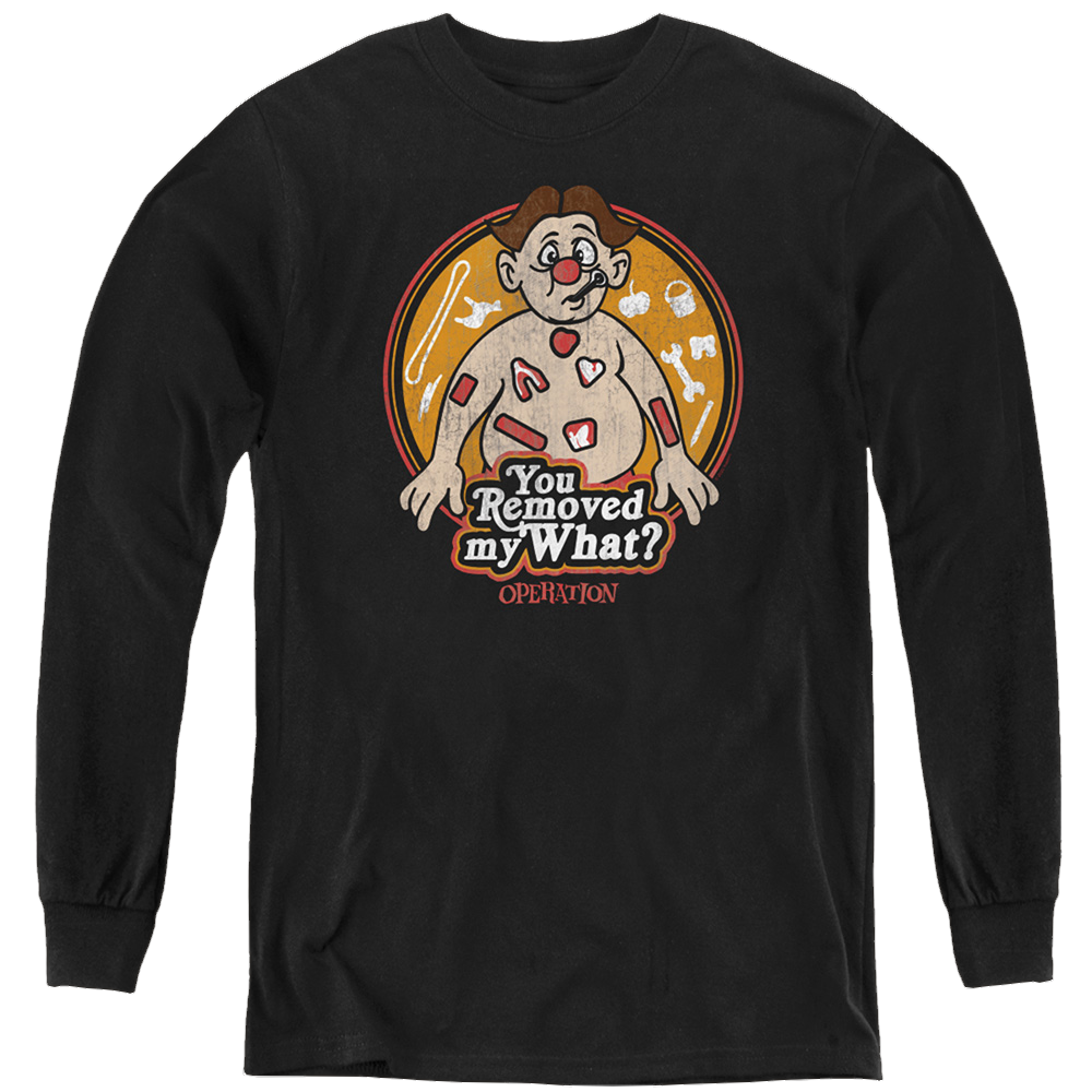 Operation You Removed My What - Youth Long Sleeve T-Shirt Youth Long Sleeve T-Shirt Operation