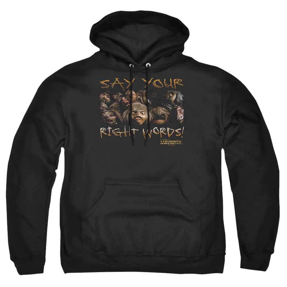 Labyrinth Say Your Right Words Pullover Hoodie Pullover Hoodie Labyrinth