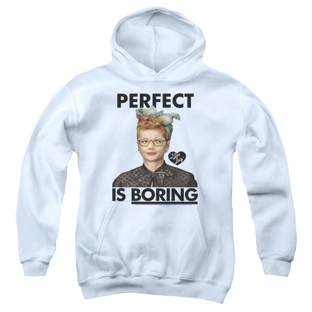 I Love Lucy Perfect Is Boring Youth Hoodie (Ages 8-12) Youth Hoodie (Ages 8-12) I Love Lucy