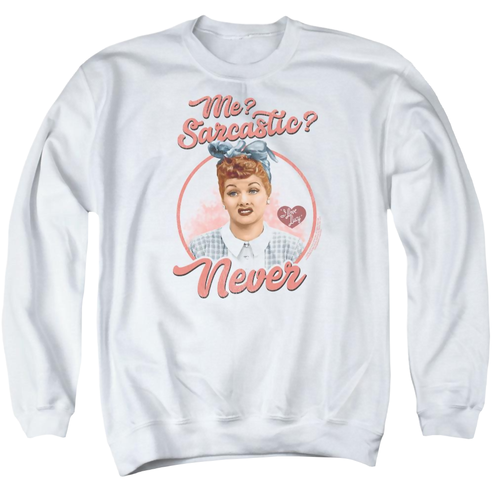 I Love Lucy Sarcastic Men's Crewneck Sweatshirt Men's Crewneck Sweatshirt I Love Lucy