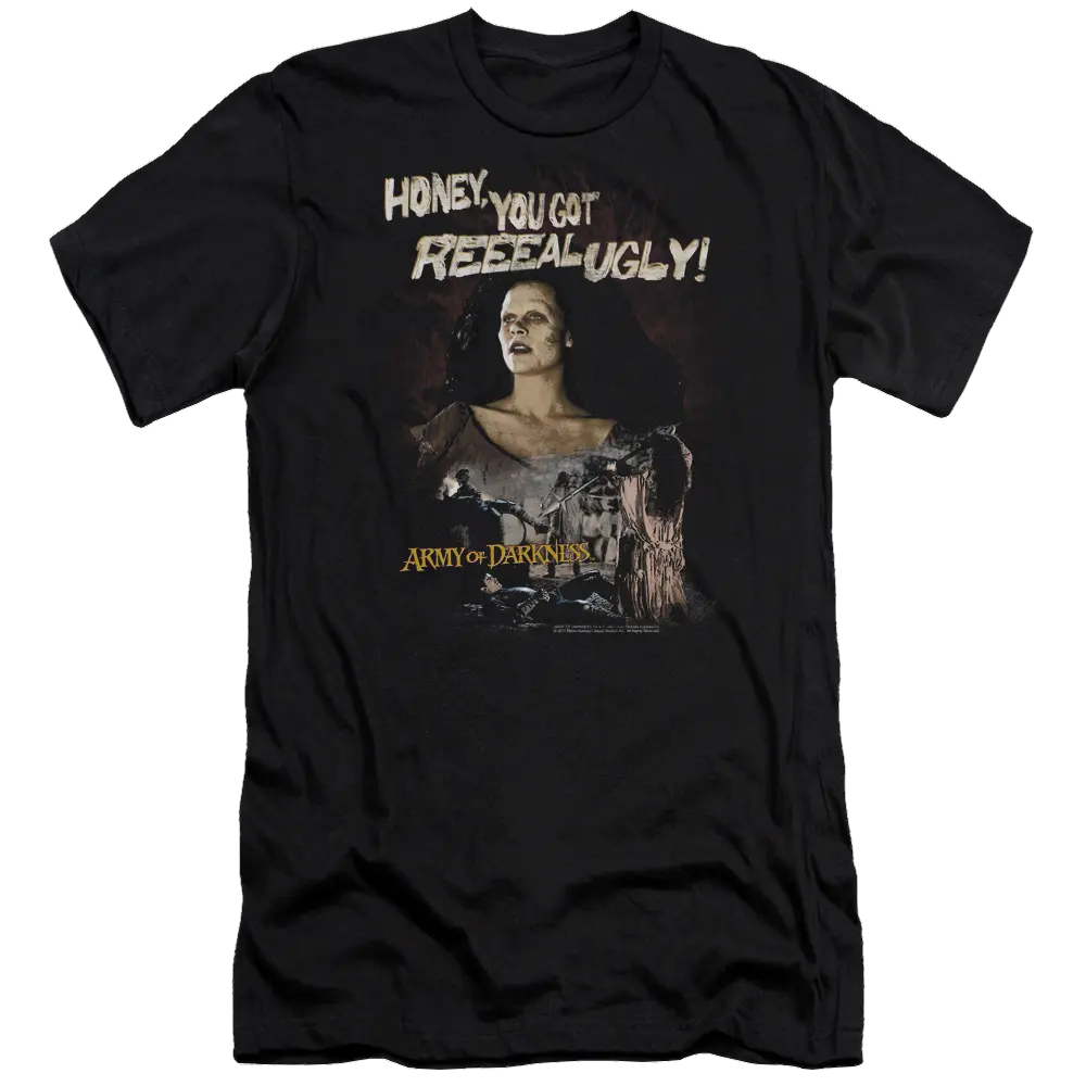 Army Of Darkness Reeeal Ugly! - Men's Premium Slim Fit T-Shirt Army of Darkness