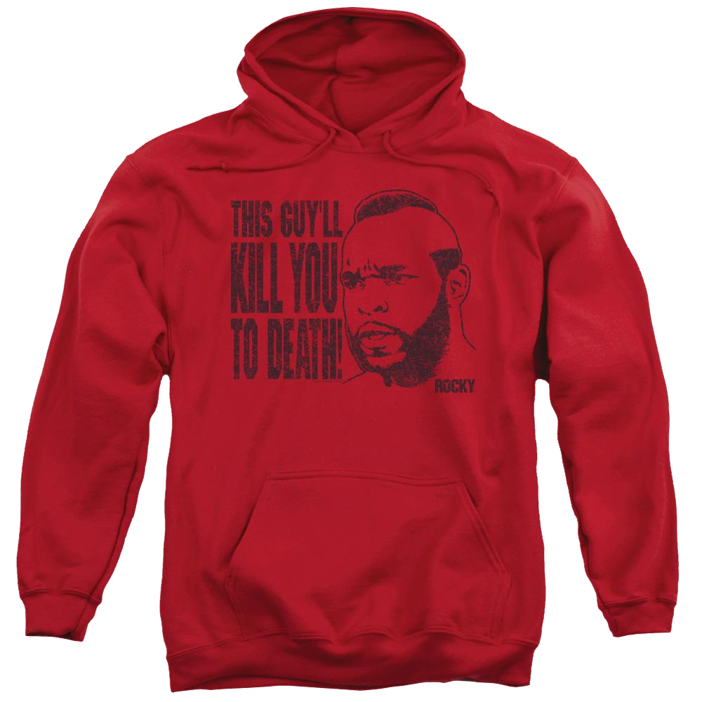 Rocky III Kill You To Death Pullover Hoodie Pullover Hoodie Rocky