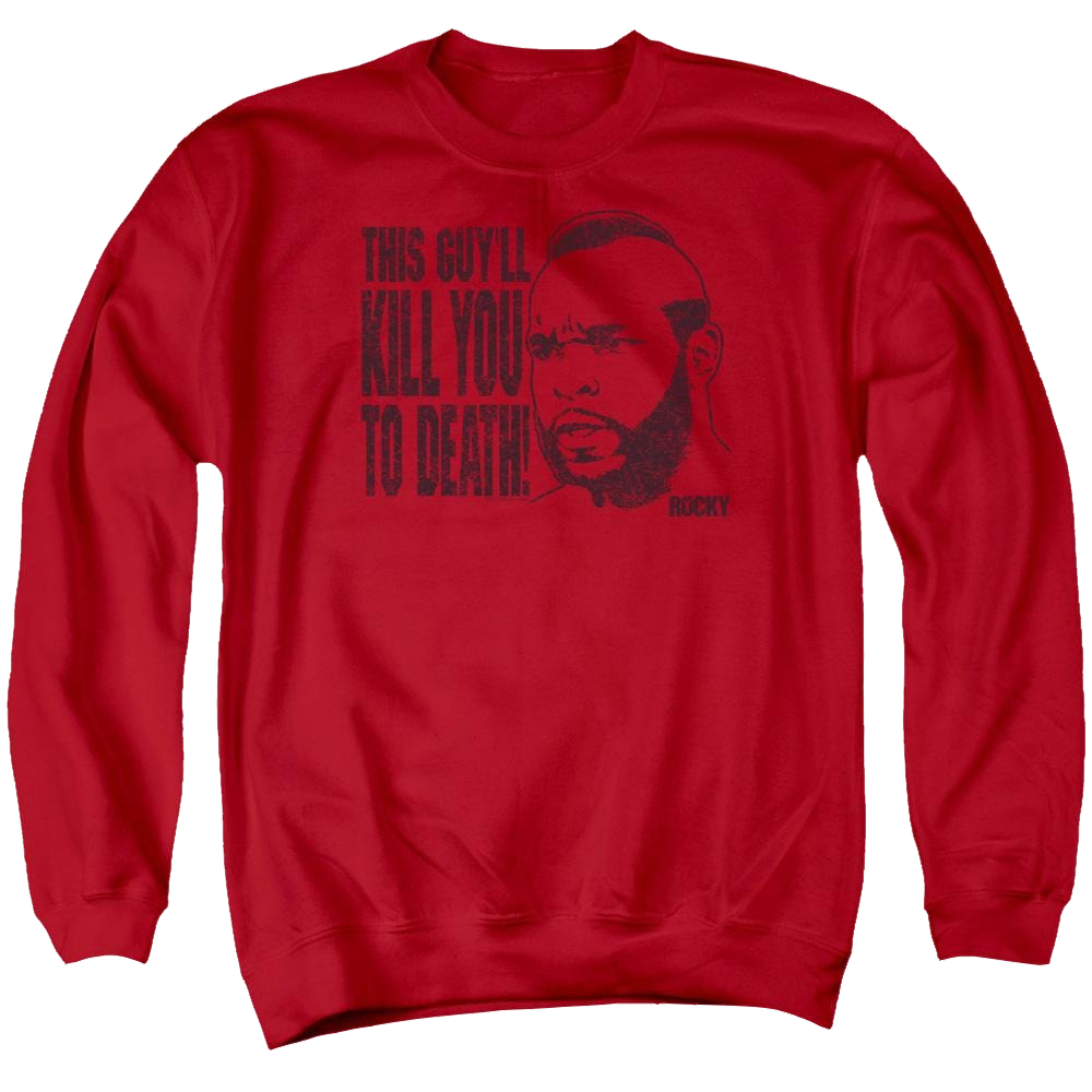 Rocky III Kill You To Death Men's Crewneck Sweatshirt Men's Crewneck Sweatshirt Rocky