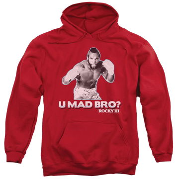 Red pullover hoodie with Rocky III U Mad Bro graphic