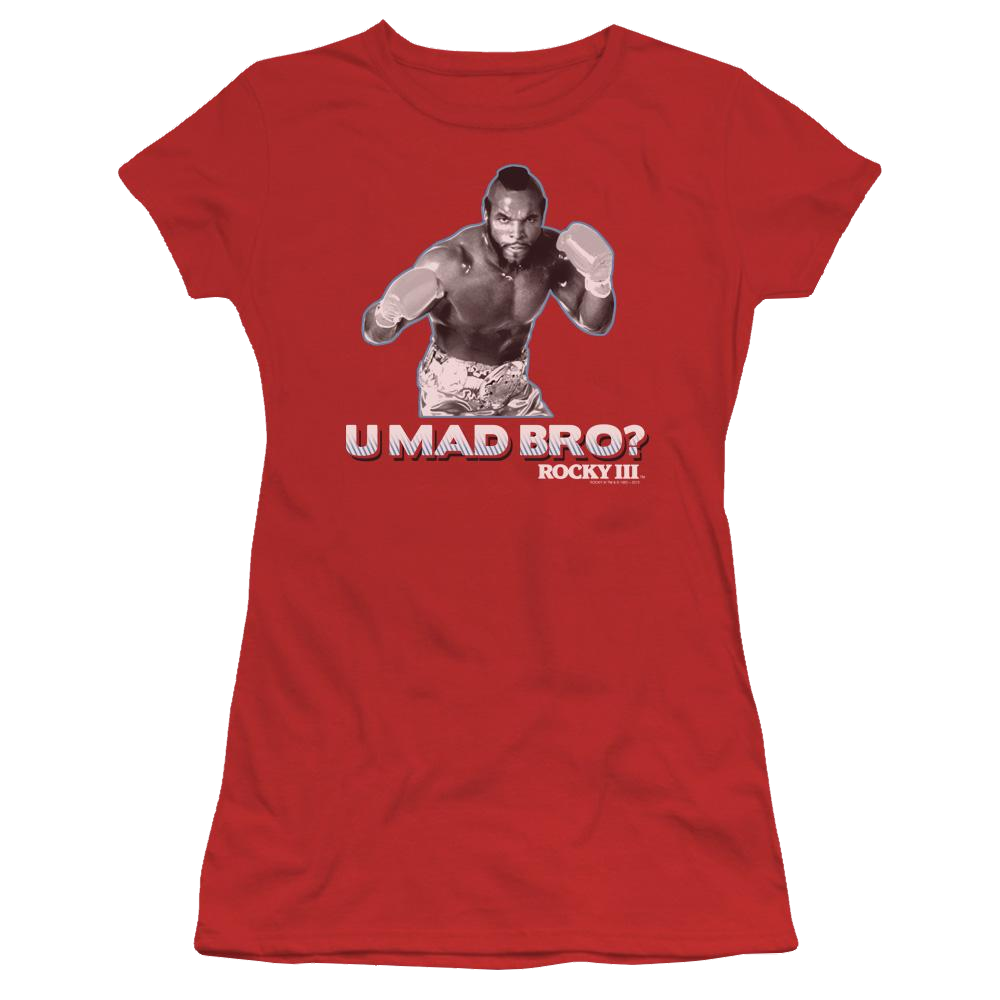 Rocky III U Mad Bro Juniors T-Shirt Juniors T-Shirt Rocky