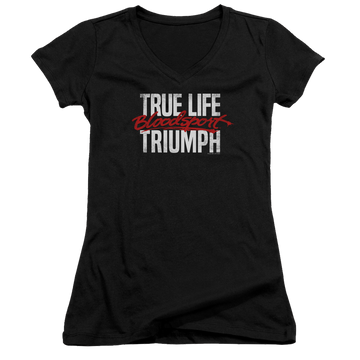 Bloodsport True Story - Juniors V-Neck T-Shirt Juniors V-Neck T-Shirt Bloodsport