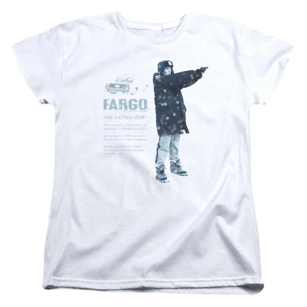 Fargo This Is A True Story - Women's T-Shirt Women's T-Shirt Fargo