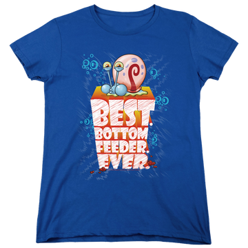 Royal women's t-shirt with SpongeBob SquarePants Best. Bottom Feed. Ever. graphic