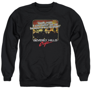 Black men's crewneck sweatshirt with Beverly Hills Cop Banana In My Tailpipe graphic