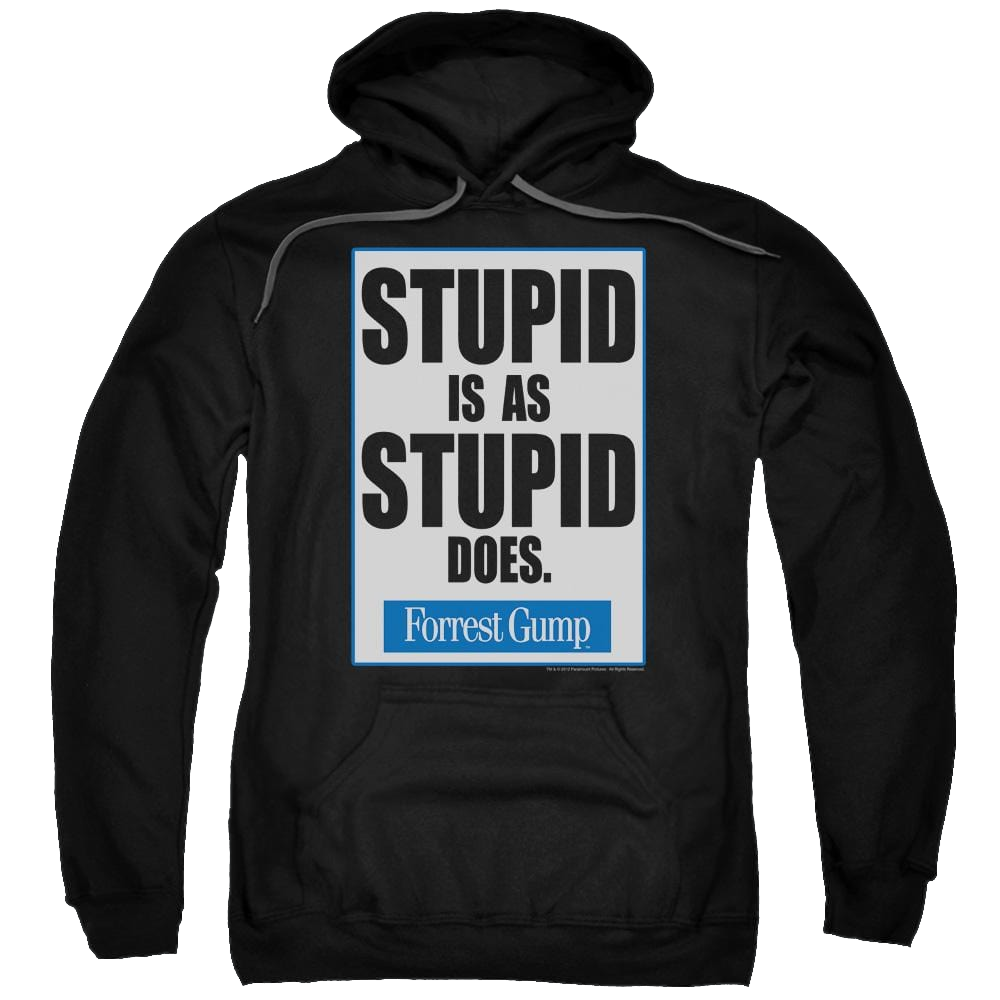 Forrest Gump Stupid Is - Pullover Hoodie Pullover Hoodie Forrest Gump