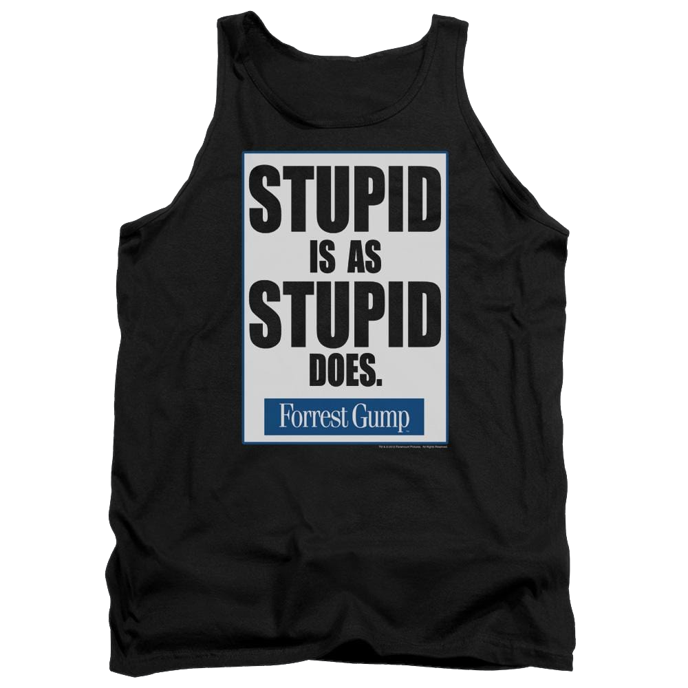 Forrest Gump Stupid Is Men's Tank Men's Tank Forrest Gump