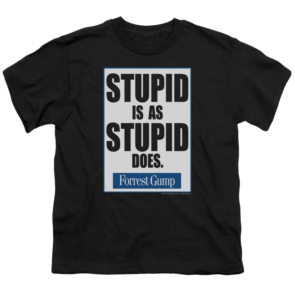 Forrest Gump Stupid Is - Youth T-Shirt (Ages 8-12) Youth T-Shirt (Ages 8-12) Forrest Gump