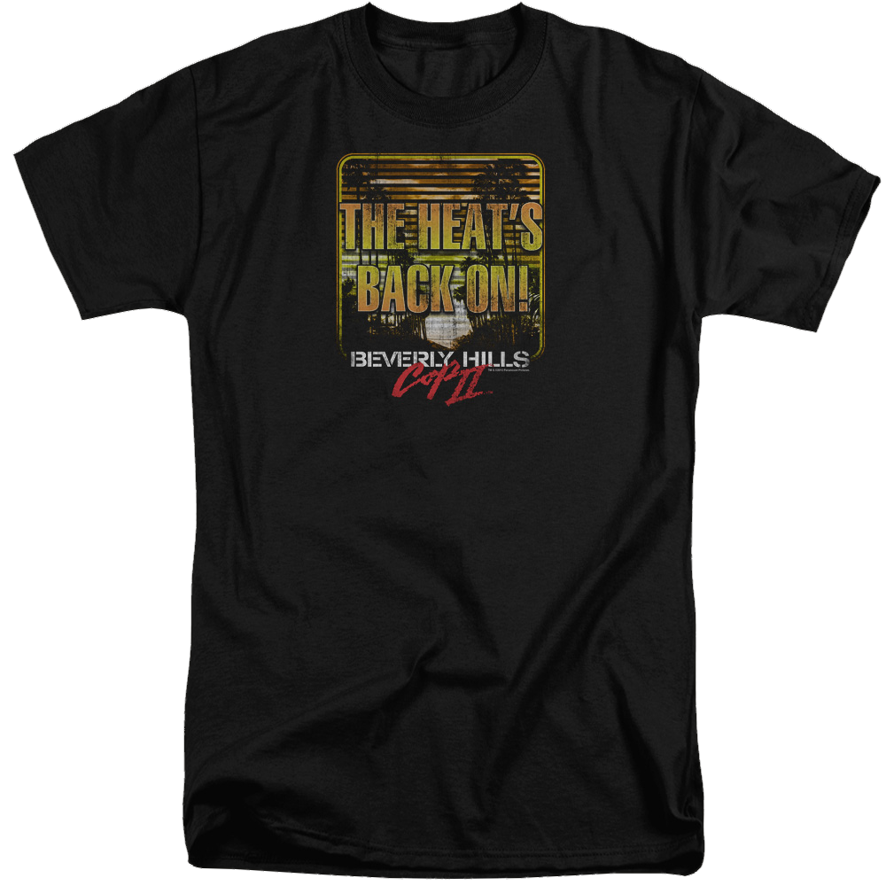 Beverly Hills Cop The Heats Back On - Men's Tall Fit T-Shirt Men's Tall Fit T-Shirt Beverly Hills Cop