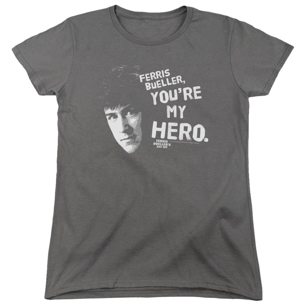Ferris Bueller's Day Off My Hero - Women's T-Shirt Women's T-Shirt Ferris Bueller's Day Off