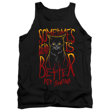 Black men's tank with Pet Sematary Dead Is Better graphic