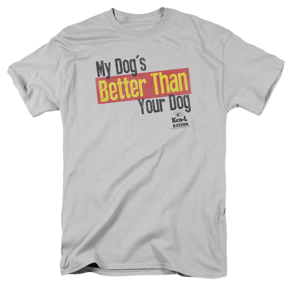 Ken-L Ration Better Than - Men's Regular Fit T-Shirt Men's Regular Fit T-Shirt Ken-L Ration