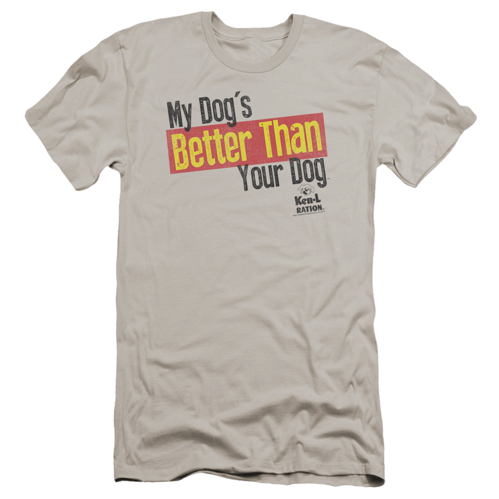 Ken L Ration Better Than Men's Premium Slim Fit T-Shirt Men's Premium Slim Fit T-Shirt Ken-L Ration