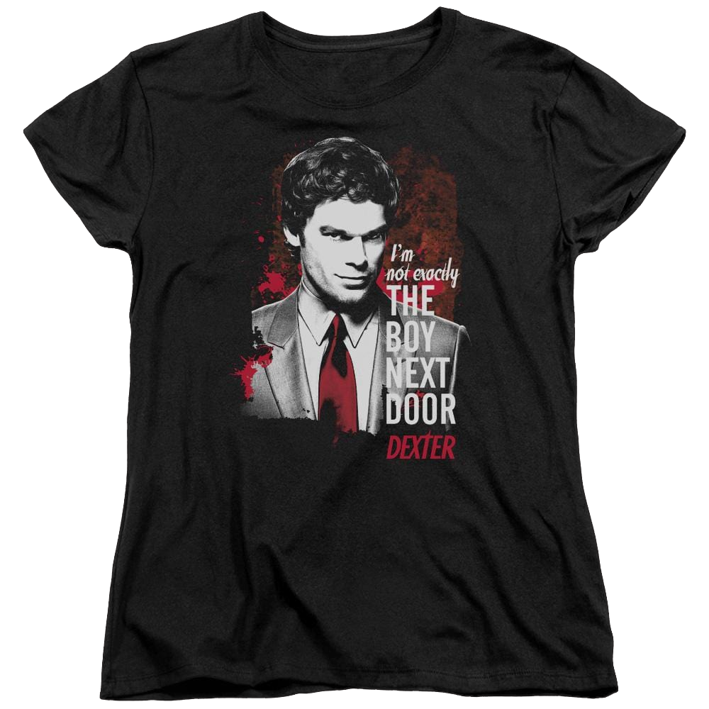 Dexter Boy Next Door - Women's T-Shirt Women's T-Shirt Dexter