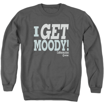 Charcoal men's crewneck sweatshirt with Californication I Get Moody graphic