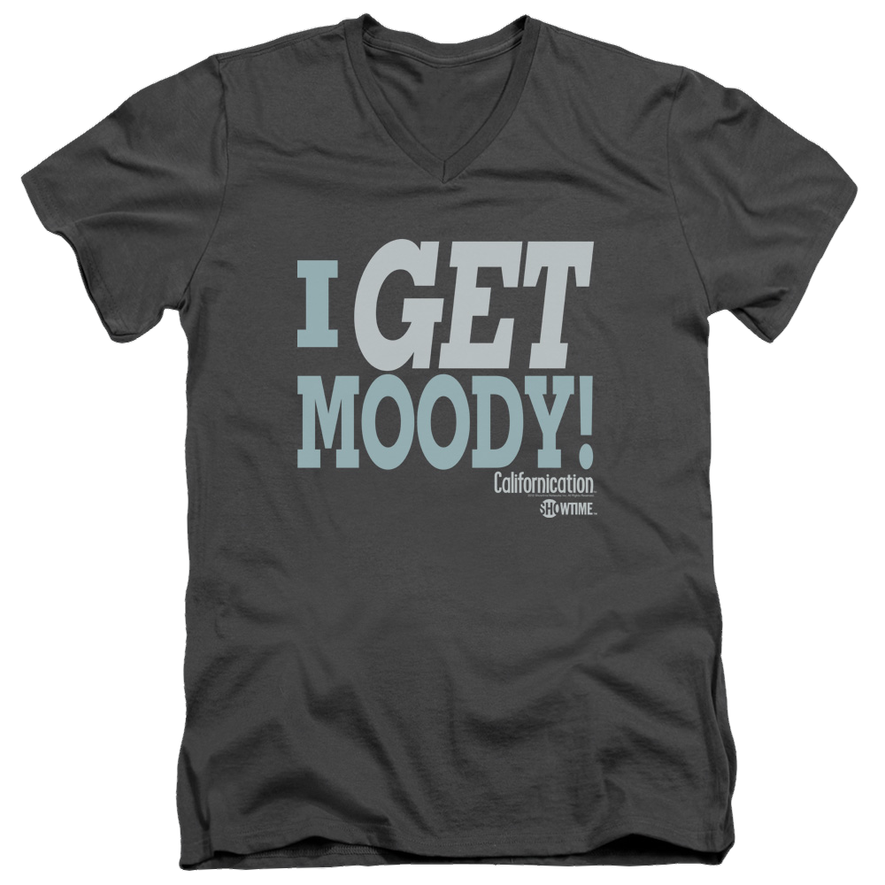 Californication I Get Moody - Men's V-Neck T-Shirt Men's V-Neck T-Shirt Californication