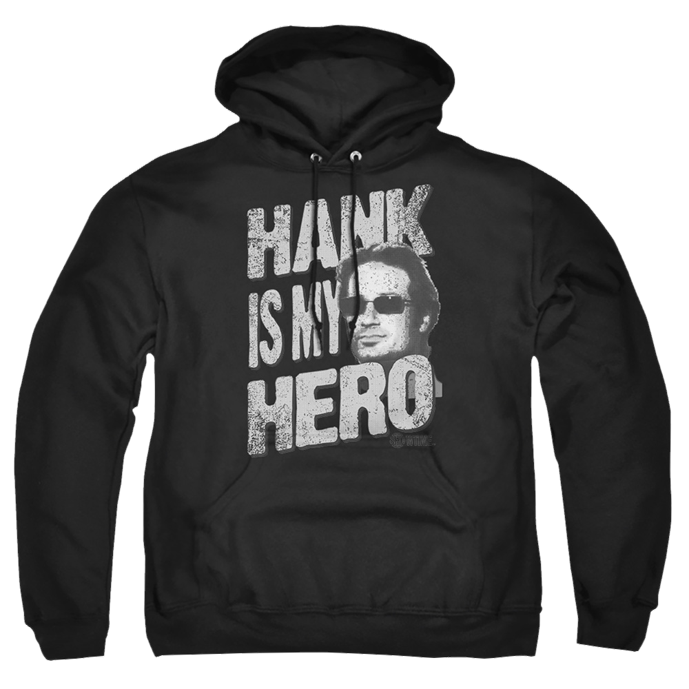 Californication Hank Is My Hero - Pullover Hoodie Pullover Hoodie Californication
