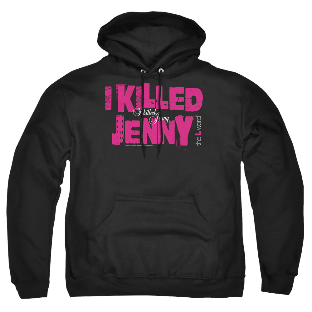 L Word, The I Killed Jenny - Pullover Hoodie Pullover Hoodie The Real L Word