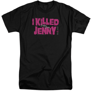 Black men's tall fit t-shirt with The Real L Word I Killed Jenny graphic