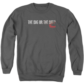 Charcoal men's crewneck sweatshirt with Ray Donovan Bag Or Bat graphic