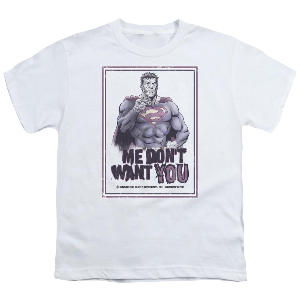 Superman Dont Want You - Youth T-Shirt Youth T-Shirt (Ages 8-12) Superman