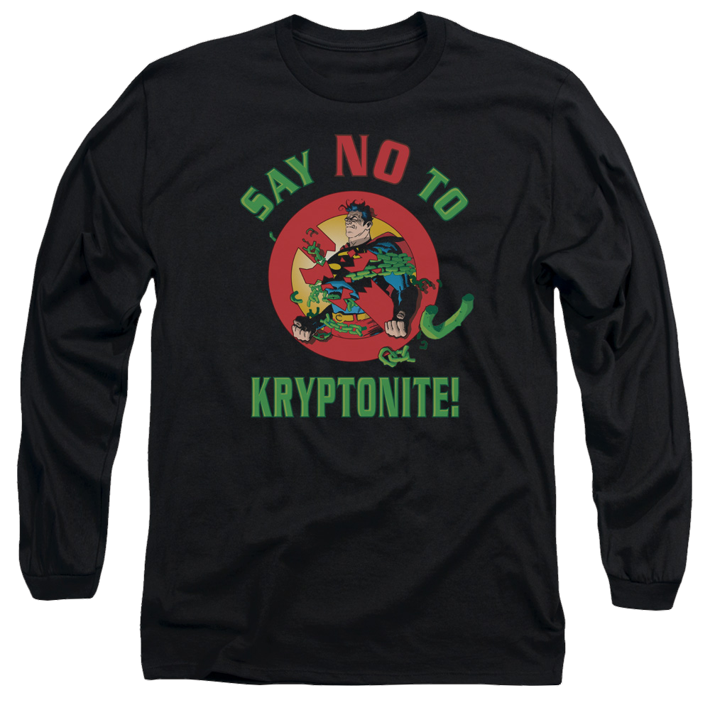 Superman Say No To Kryptonite - Men's Long Sleeve T-Shirt Men's Long Sleeve T-Shirt Superman