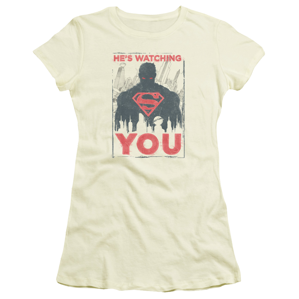Superman Hes Watching You - Juniors T-Shirt Juniors T-Shirt Superman