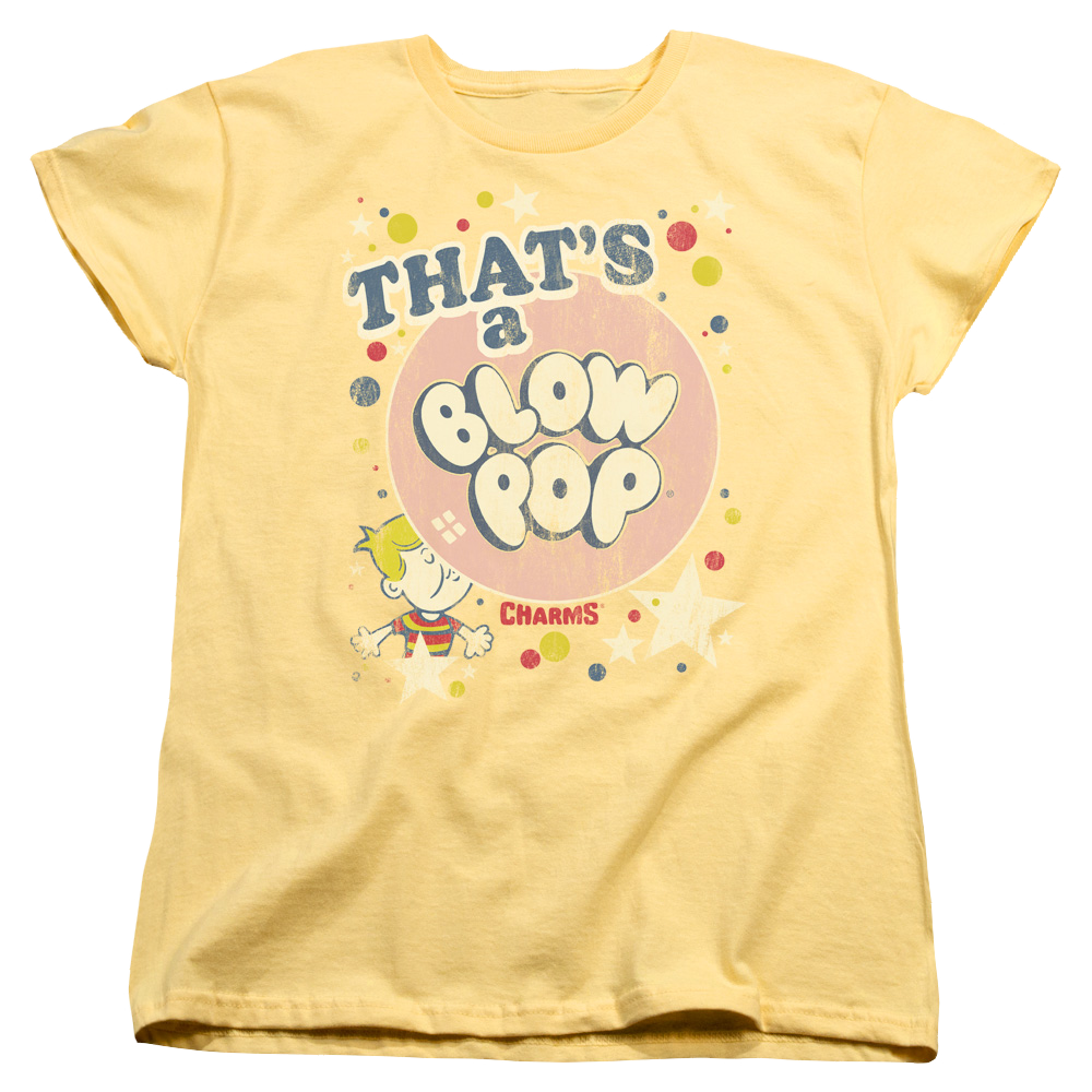Blow Pop Thats A Blow Pop - Women's T-Shirt Women's T-Shirt Blow Pop