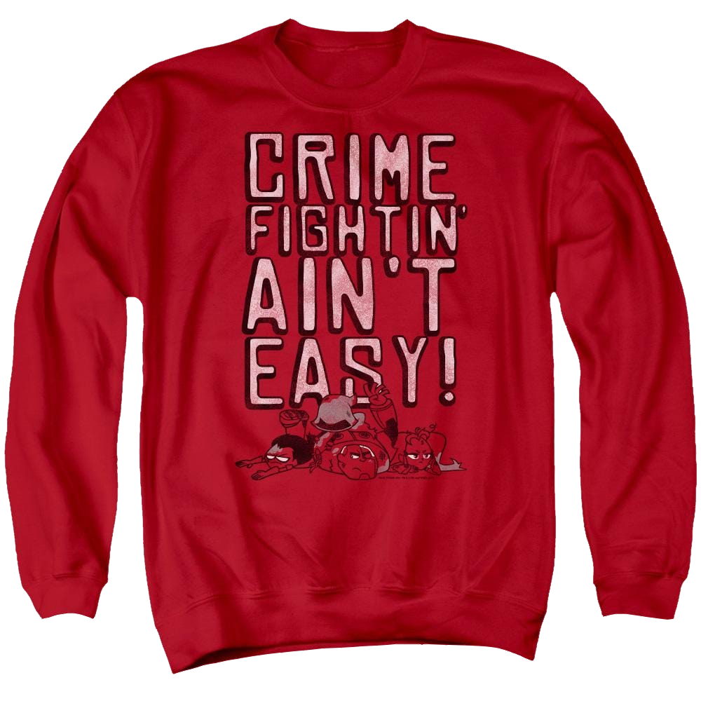 Teen Titans Go Not Easy Men's Crewneck Sweatshirt Men's Crewneck Sweatshirt Teen Titans Go!