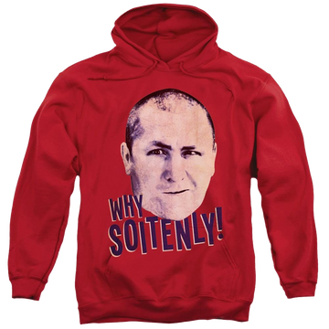 Red pullover hoodie with The Three Stooges Why Soitenly graphic