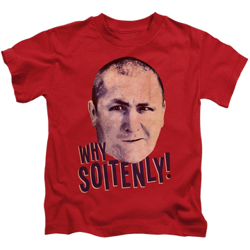 Red kid's t-shirt for ages 4 to 7 with The Three Stooges Why Soitenly graphic