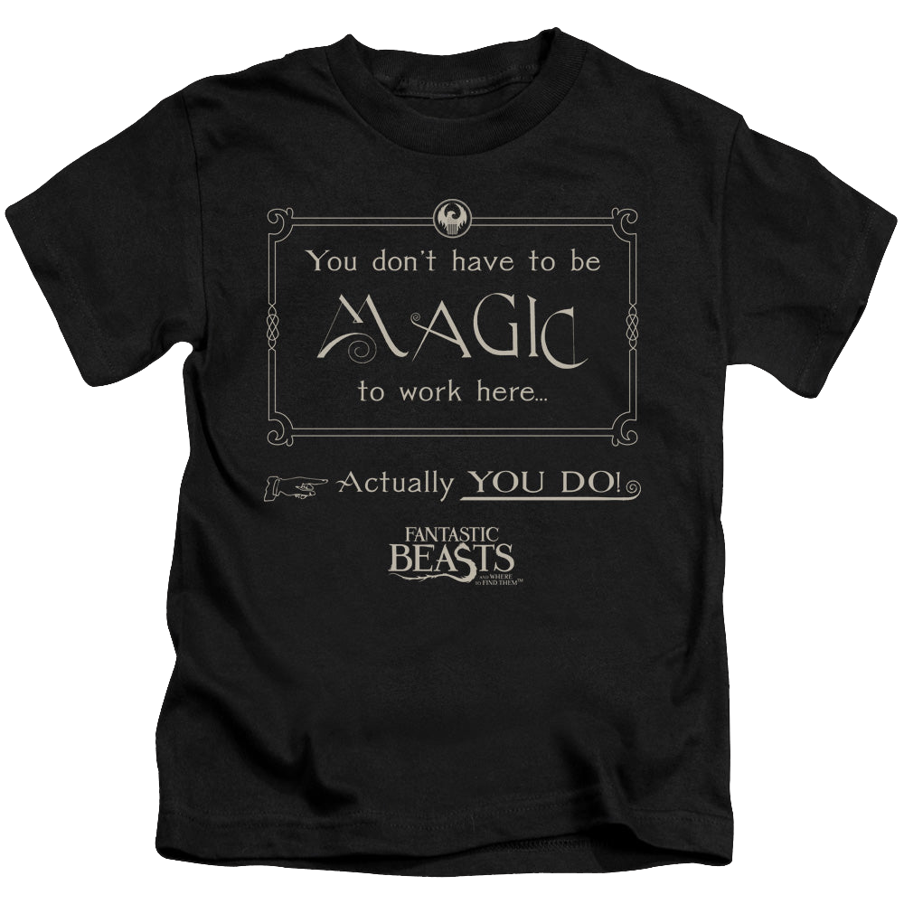Fantastic Beasts and Where to Find Them Magic To Work Here - Kid's T-Shirt Kid's T-Shirt (Ages 4-7) Fantastic Beasts