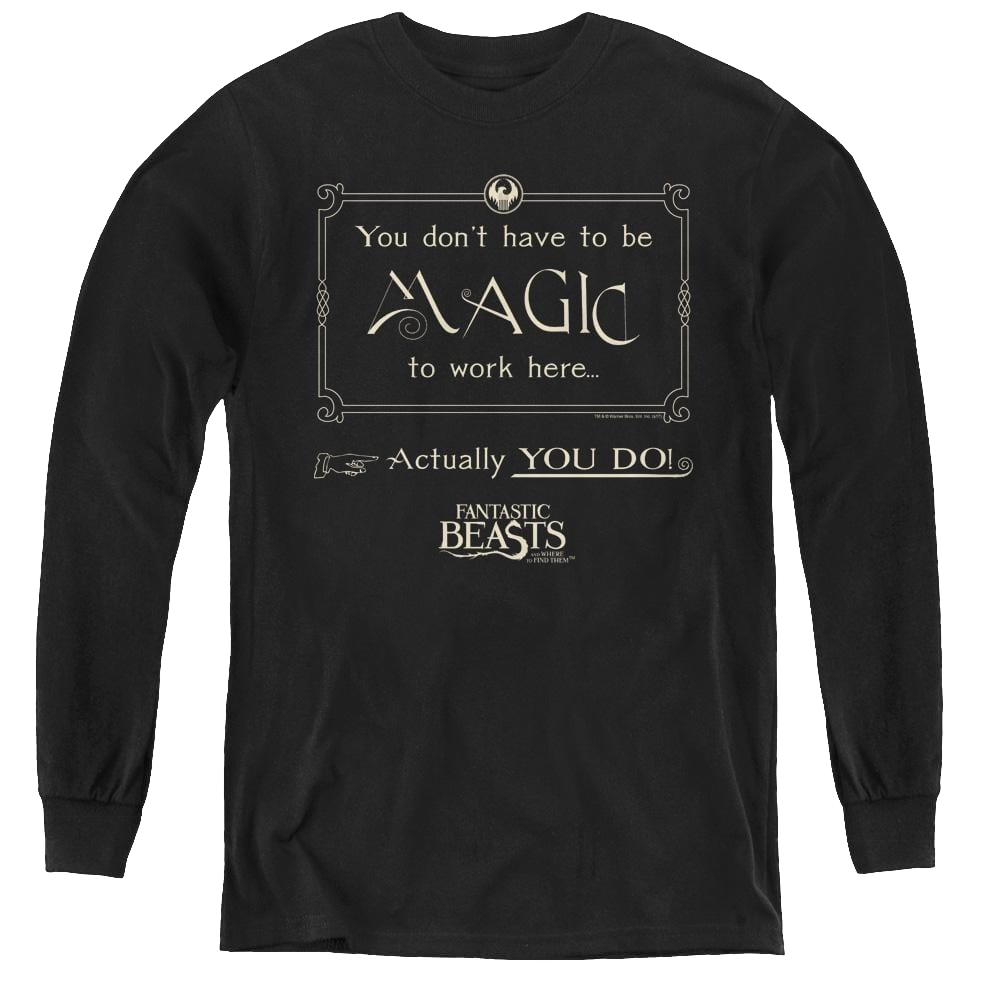 Fantastic Beasts And Where To Find Them Magic To Work Here - Youth Long Sleeve T-Shirt Youth Long Sleeve T-Shirt Fantastic Beasts