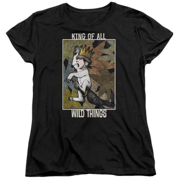 Black women's t-shirt with Where The Wild Things Are King Of All Wild Things graphic