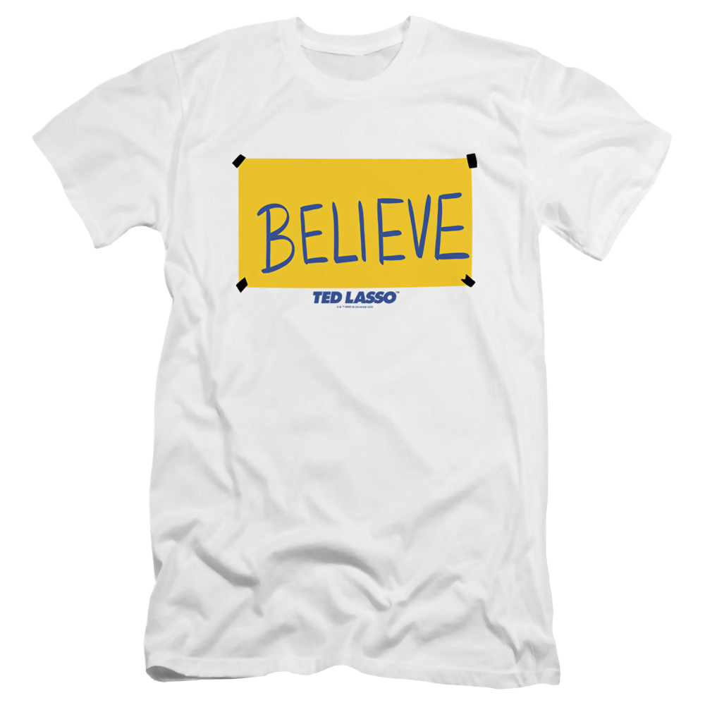 Ted Lasso Ted Lasso Believe Sign - Men's Premium Slim Fit T-Shirt Men's Premium Slim Fit T-Shirt Ted Lasso