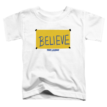 White toddler t-shirt with Ted Lasso Believe Sign graphic