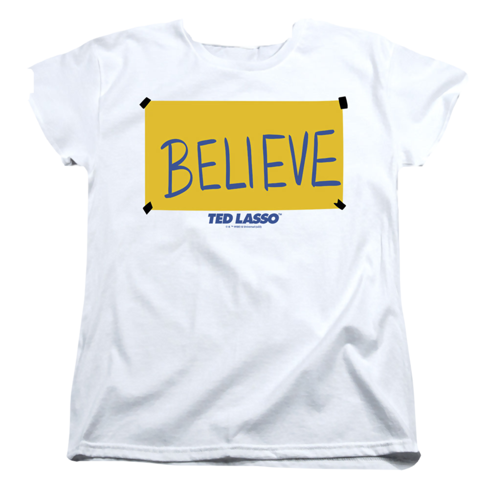 Ted Lasso Ted Lasso Believe Sign - Women's T-Shirt Women's T-Shirt Ted Lasso