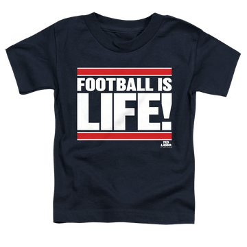 Navy toddler t-shirt with Ted Lasso Football Is Life graphic