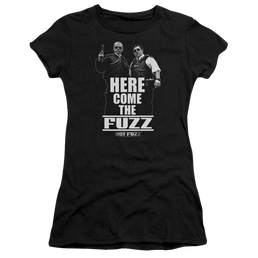 Hot Fuzz Here Come The Fuzz Juniors T-Shirt Juniors T-Shirt Hot Fuzz   