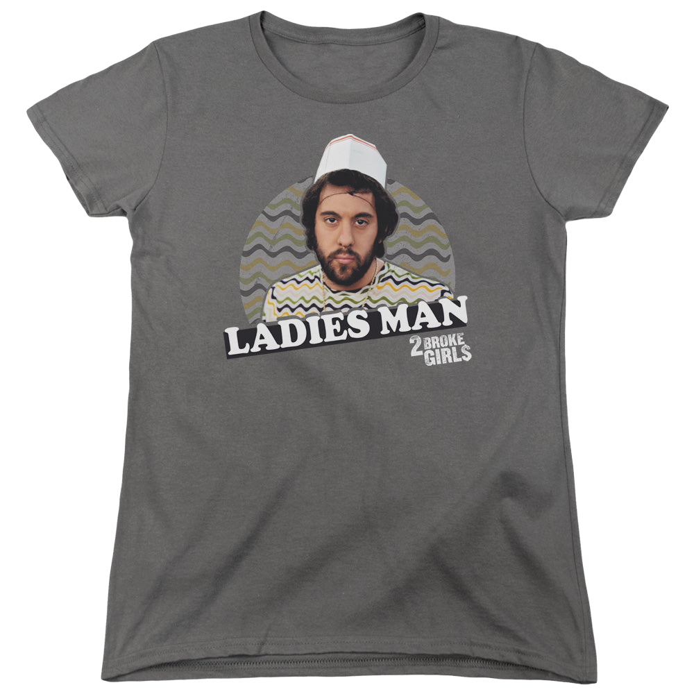 2 Broke Girls Ladies Man - Women's T-Shirt Women's T-Shirt 2 Broke Girls   