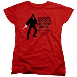 Princess Bride, The Good Work - Women's T-Shirt Women's T-Shirt The Princess Bride   