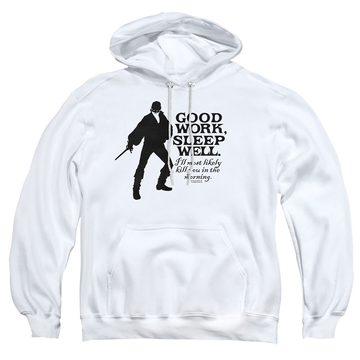 White pullover hoodie with The Princess Bride Good Work graphic