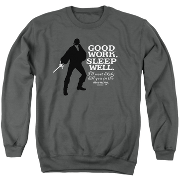 Charcoal men's crewneck sweatshirt with The Princess Bride Good Work graphic