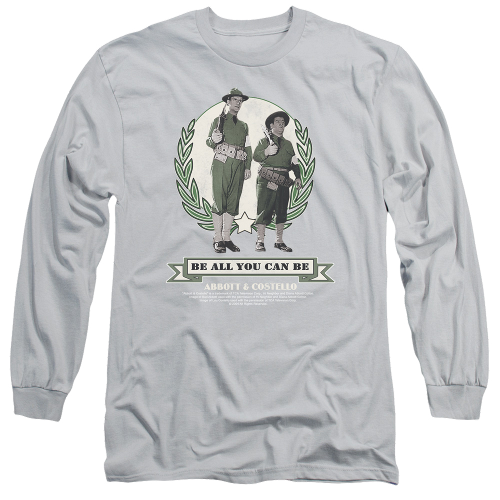 Abbott and Costello Be All You Can Be - Men's Long Sleeve T-Shirt Men's Long Sleeve T-Shirt Abbott and Costello   