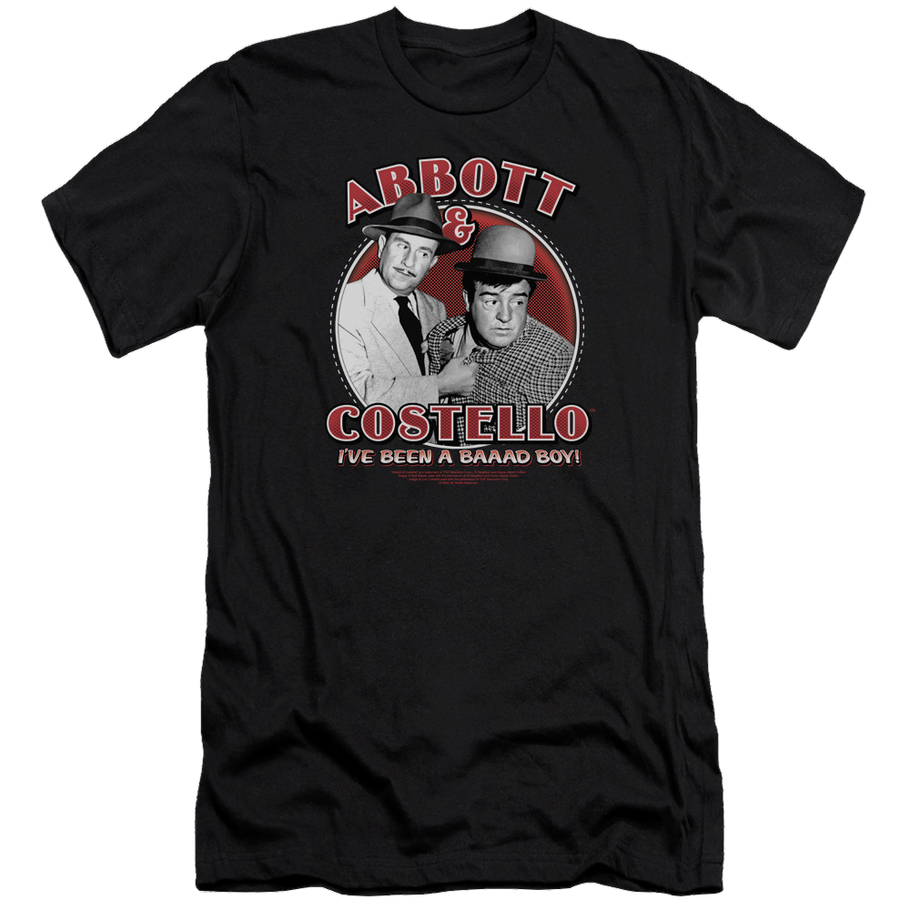Abbott & Costello Bad Boy Premium Adult Slim Fit T-Shirt Men's Premium Slim Fit T-Shirt Abbott and Costello   