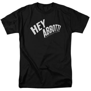 Black men's regular fit t-shirt with bold white "HEY ABBOTT!" text on chest.